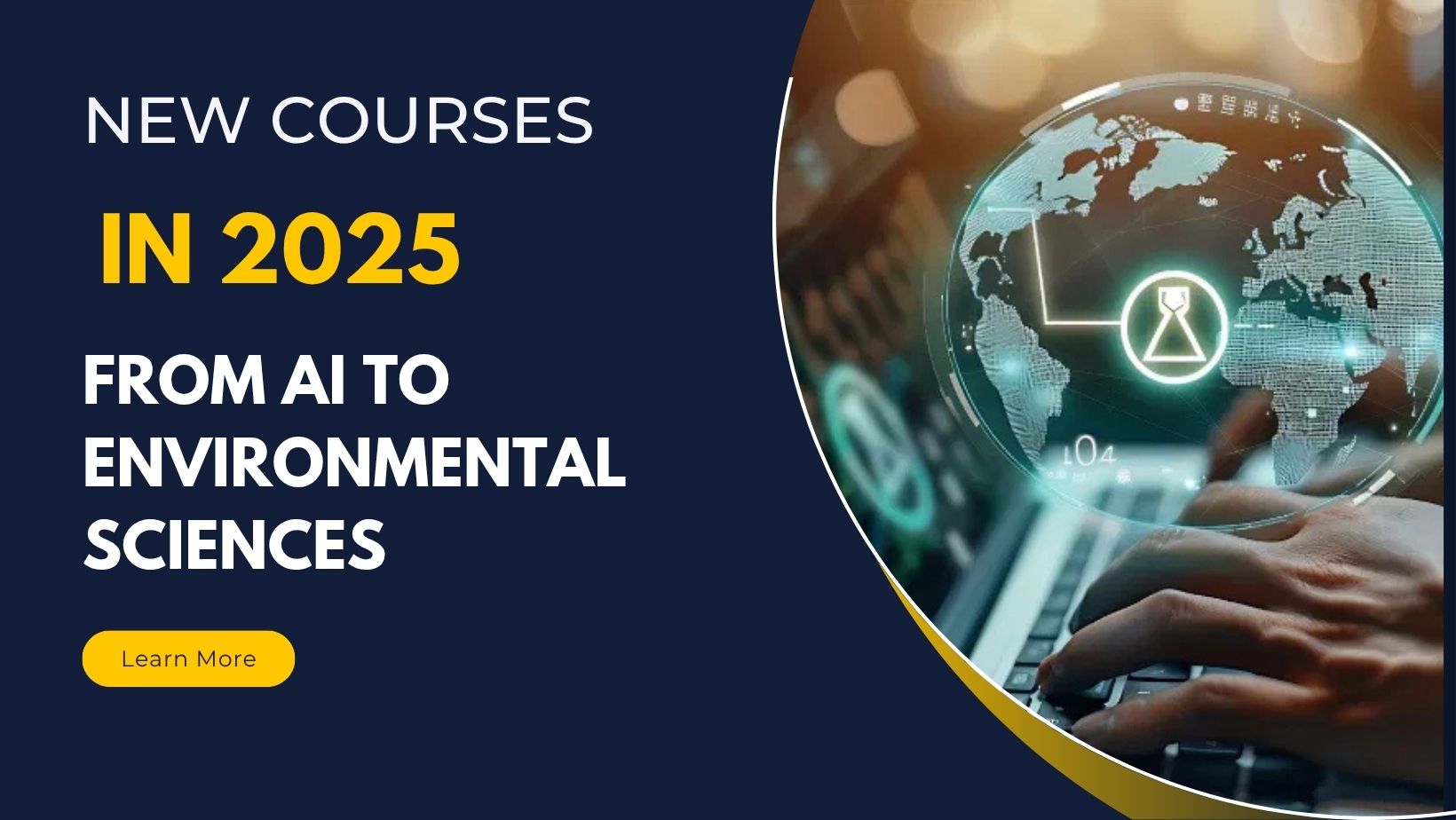 New Courses in 2025: From AI to Environmental Science